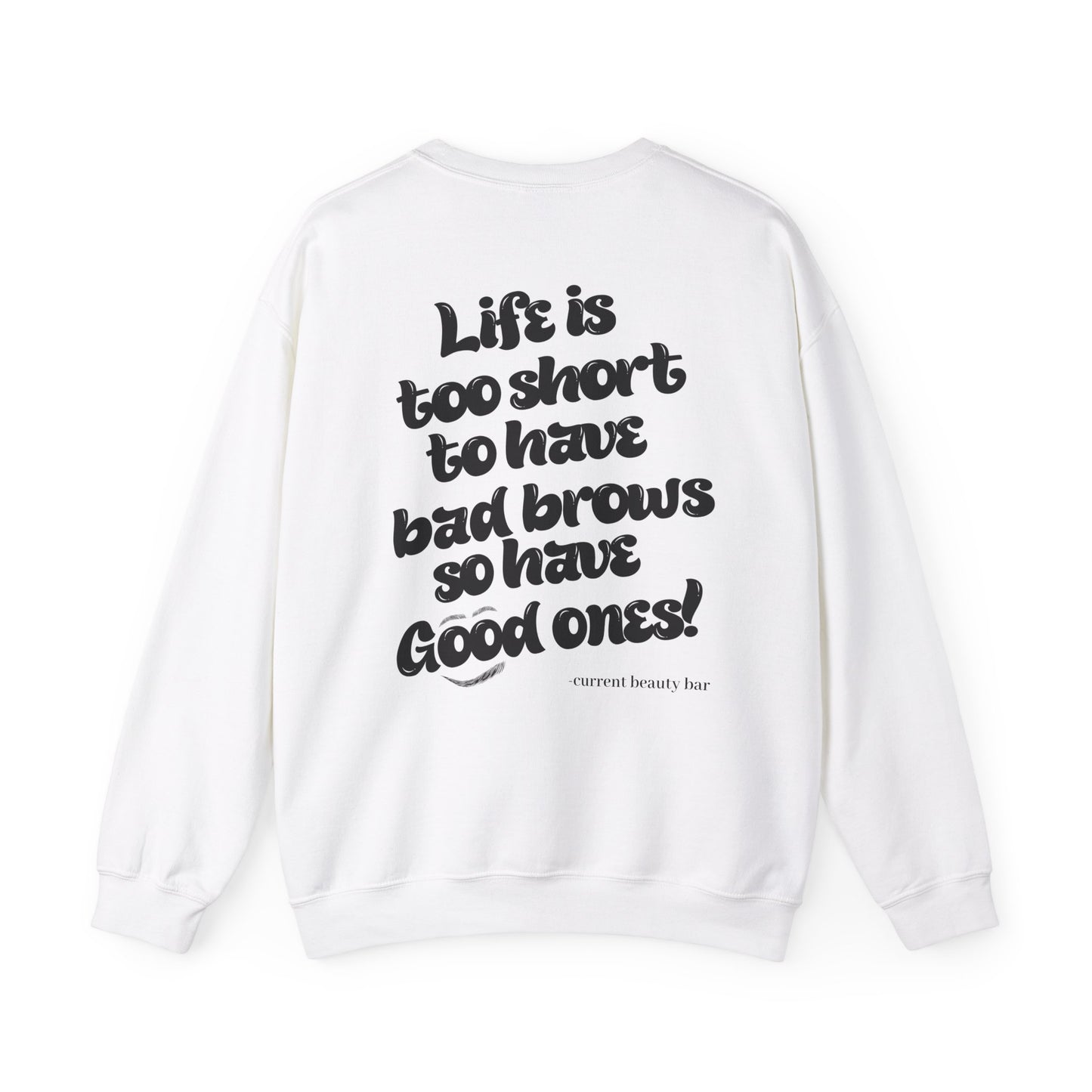 Good Brow Day Crewneck Sweatshirt