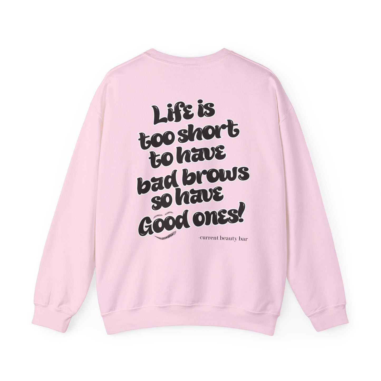 Good Brow Day Crewneck Sweatshirt