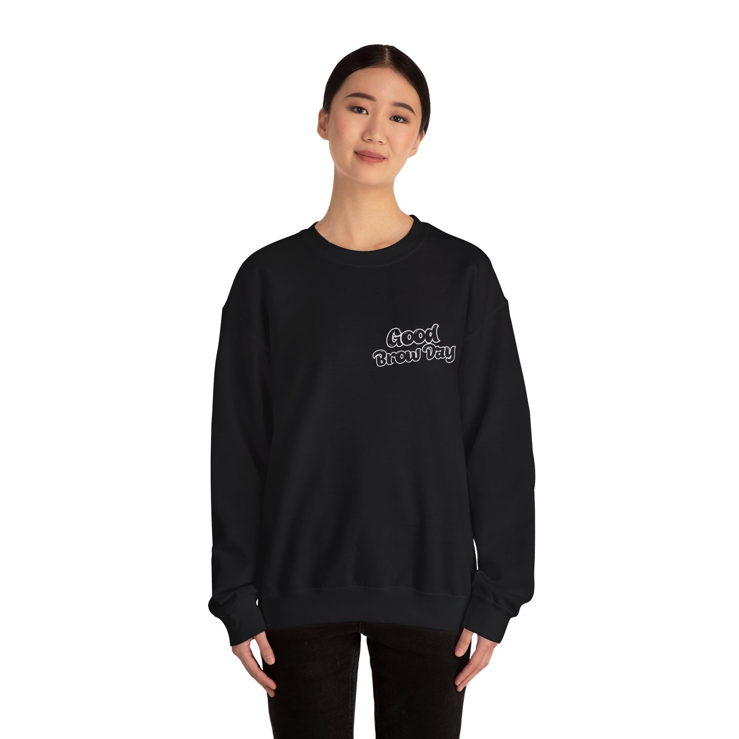 Good Brow Day Crewneck Sweatshirt