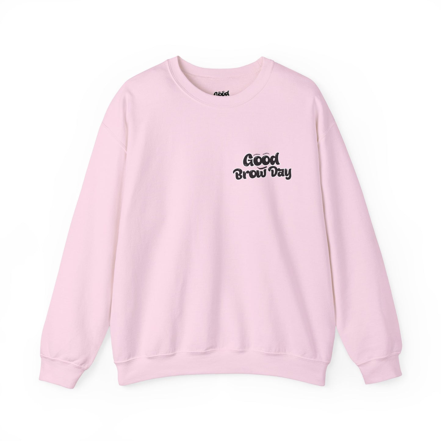 Good Brow Day Crewneck Sweatshirt