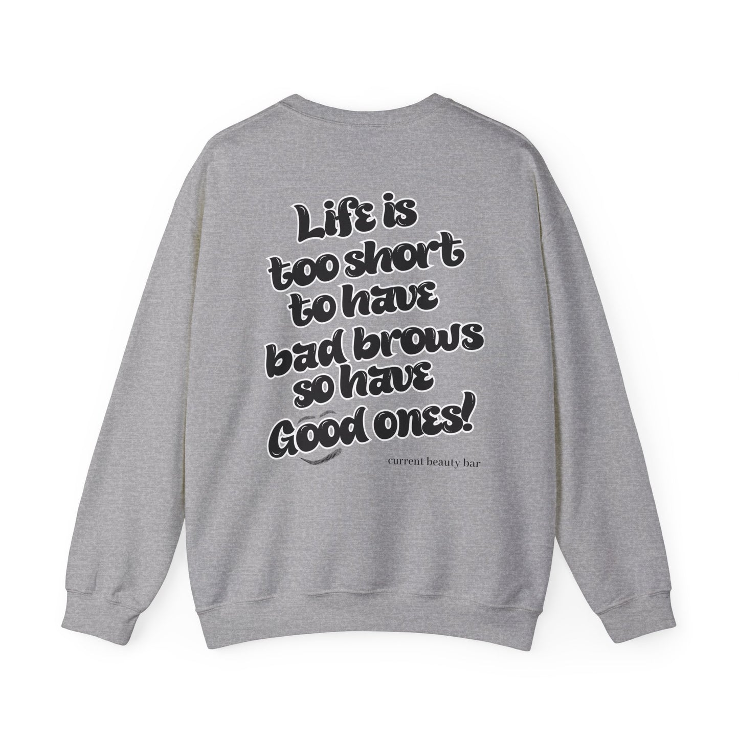 Good Brow Day Crewneck Sweatshirt
